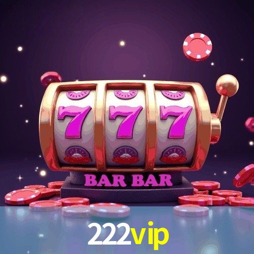 Bonus Features 222VIP